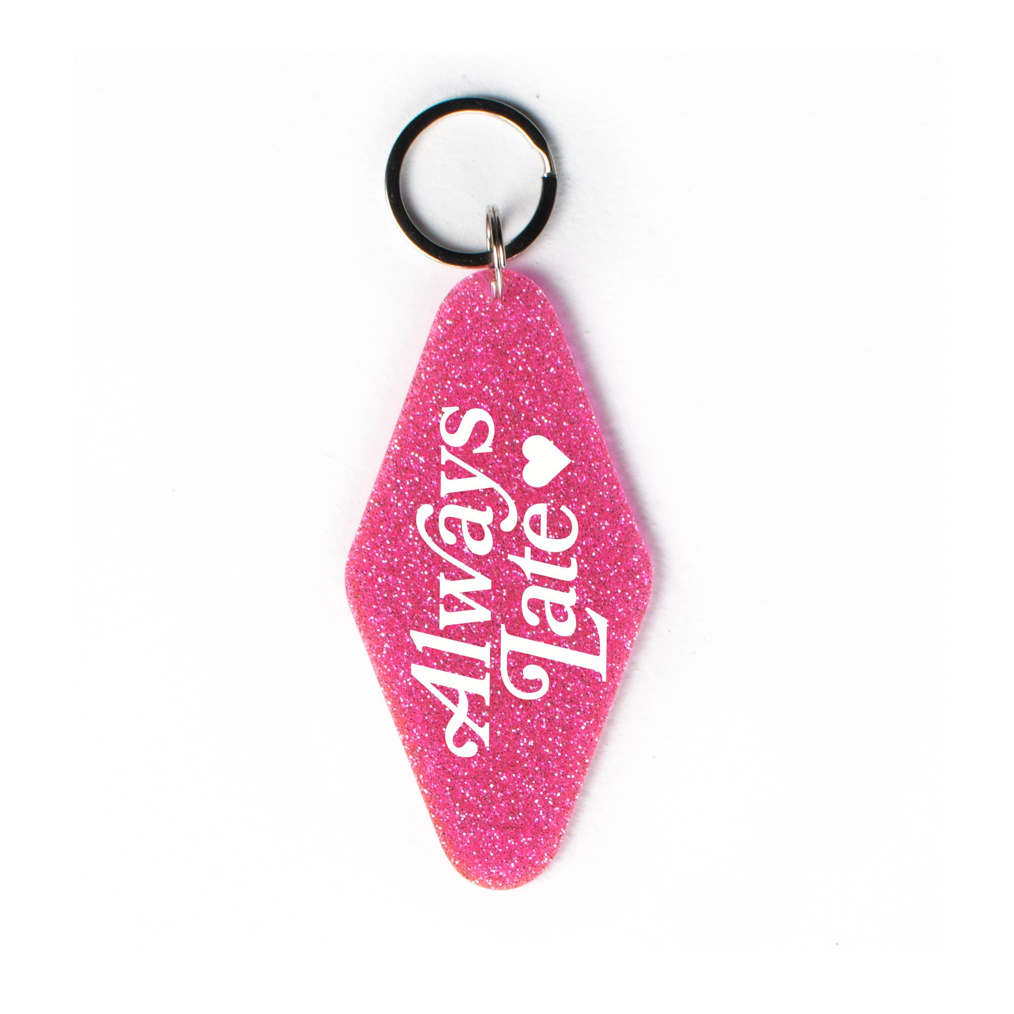 Always Late Glitter Keychain