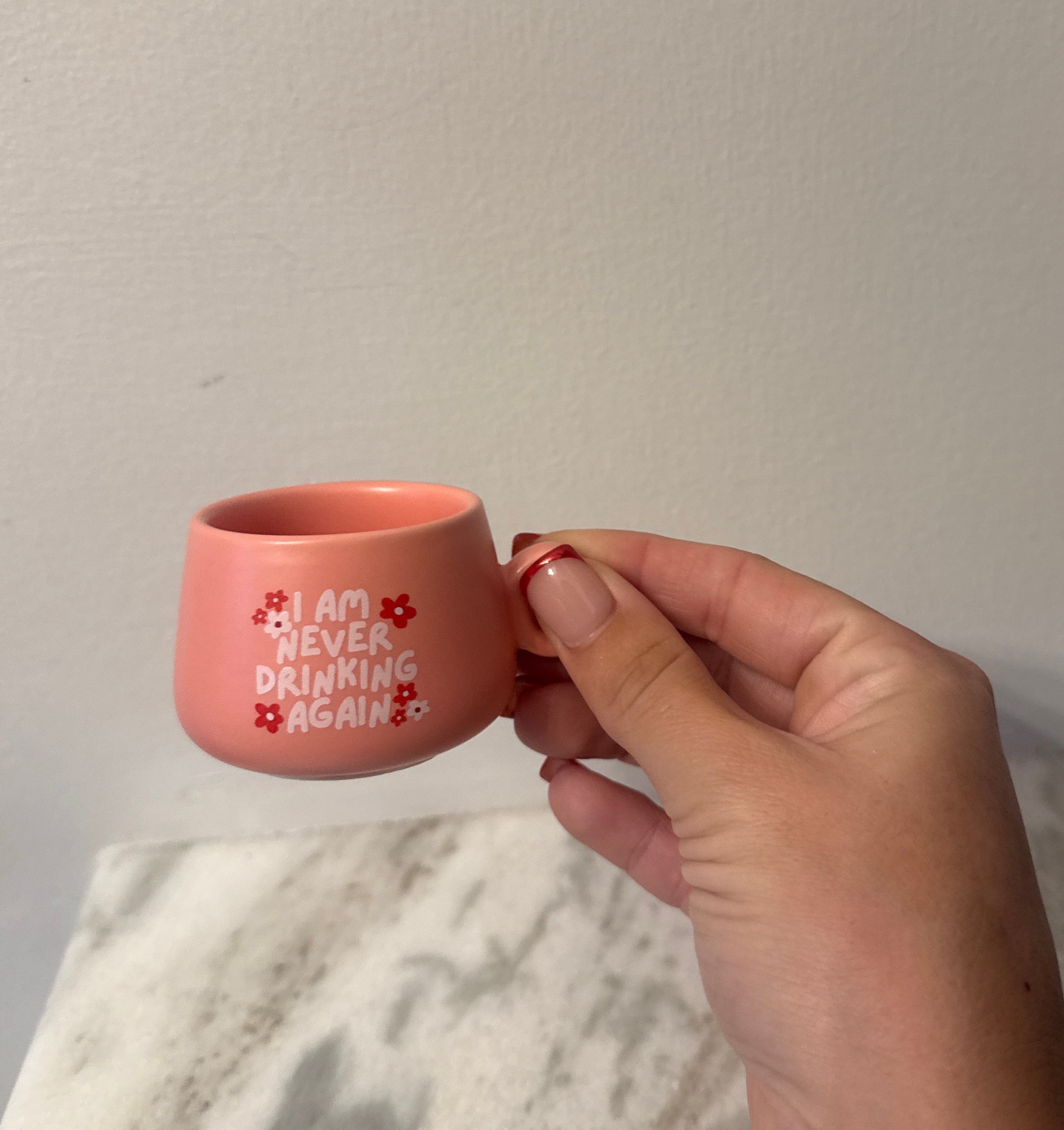 Cappuccino Shot Glass Mug - I Am Never Drinking Again